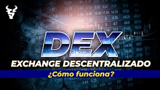 Como funciona un Exchange Descentralizado [upl. by Buyers325]