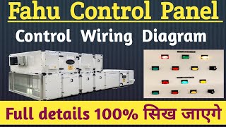 Wiring Diagrams Explained FAHU Control Panel [upl. by Stevy]