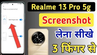 Realme 13 Pro 5g me screenshot kaise le  Realme 13 Pro 5g 3 finger screenshot setting  screenshot [upl. by Casta]