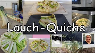 Lauchquiche vegetarische Lauch Quiche mit Schimmelkäse und fertigem Quicheteig [upl. by Eerot]