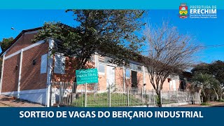 Prefeitura de Erechim  Sorteio Berçário Industrial [upl. by Gilli363]