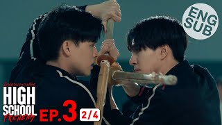 Eng Sub High School Frenemy มิตรภาพคราบศัตรู  EP3 24 [upl. by Naul]