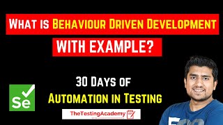 What is Behaviour Driven DevelopmentBDD with Example  Automation Testing Tutorials  Day20 [upl. by Llenreb]