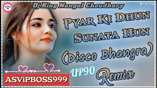 🌹🌹Pyar Ki Dhun 🥀Sunata hun🌺🌺 Disco Bhangra 💝Old Hindi Song 💞💞DJ Remix Mixing💔💔 AS ViPBOSS 999💙💙UP90 [upl. by Block805]