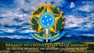 Brasilianische Nationalhymne PTDE Text  Anthem of Brazil German [upl. by Eanaj]