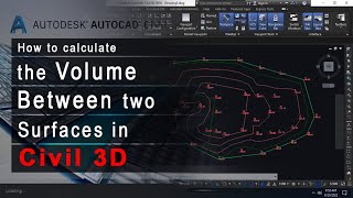 How to calculate the volume between two surfaces in Civil 3D [upl. by Wesa]