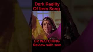 DARK REALITY OF ITEM SONGS itemsong itemgirl shorts [upl. by Ydnat]