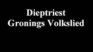 Dieptriest  Gronings Volkslied [upl. by Stanton750]