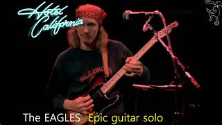 Hotel California Epic Guitar Solo [upl. by Ros689]