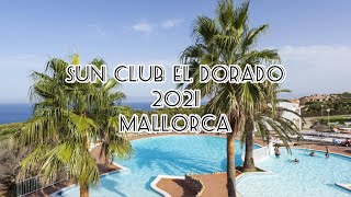 MALLORCA SUN CLUB EL DORADO 2021 [upl. by Iharas535]