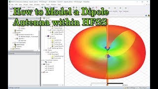 How to Model a Dipole Antenna within HFSS [upl. by Chenee]