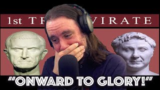 Vet Reacts Onward To Glory Unbiased History Rome VII  The 1st Triumvirate By Dovahhatty [upl. by Myca]