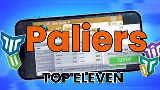 Les paliers sur Top Eleven  Revue de la nouvelle mise à jour [upl. by Nylatsyrk145]