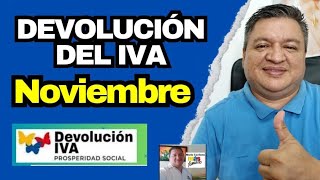 👉 DEVOLUCIÓN Del IVA NOVIEMBRE PAGO 4 EXCELENTES NOTICIAS ✅ [upl. by Ailefo287]