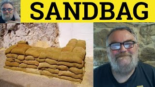 🔵 Sandbag Meaning  Sandbagging Definition  Sandbag Examples  Sandbag Sandbagging [upl. by Tiphani]