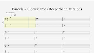 Parcels  Clockscared Bass Tabs Reeperbahn Version [upl. by Garnet]