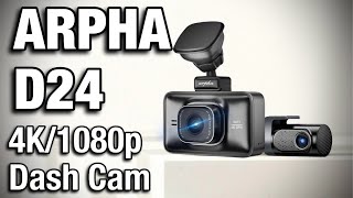 ARPHA D24 Dash Cam Front and Rear 4K1080P [upl. by Myrlene]