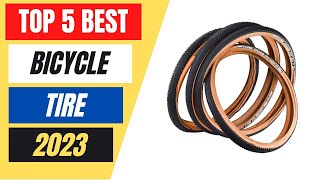 Top 5 Best Bicycle Tire Review in 2023 [upl. by Demona]