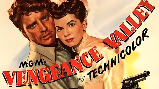 Vengeance Valley 1951  Burt Lancaster  Robert Walker  Richard Thorpe  Rudolph Kopp [upl. by Muhcon834]