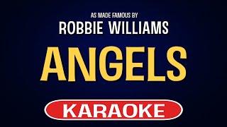 Robbie Williams  Angels Karaoke Version [upl. by Silirama]