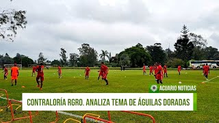 Contraloría de Rionegro analiza tema de Águilas Doradas [upl. by Yedsnil]