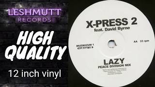 XPress 2 Feat David Byrne  Lazy Peace Division Mix [upl. by Adnirol]