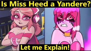 Is miss Heed a Yandere [upl. by Iot]