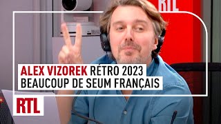 Alex Vizorek  la fin de sa rétro 2023 avec beaucoup de seum français [upl. by Dewar]