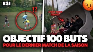 E31  Objectif 100 buts match du record les joueurs déjouent complètement… [upl. by Anum]