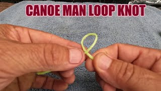 HOW TO TIE THE CANOE MAN LOOP KNOT [upl. by Margalo591]