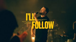 Cody Carnes – I’ll Follow Official Live Video [upl. by Eirojam]