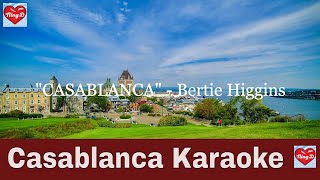 CASABLANCA Karaoke  Bertie Higgins  Casablanca Instrumental with Lyrics  NingD [upl. by Rojas]