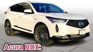 Exploring the 2024 Acura RDX A Comprehensive Review [upl. by Enelyar]