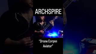 Archspire  “Drone Corpse Aviator” guitar deathmetal archspire [upl. by Jeannie]