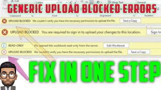 Fix Upload Blocked errors when accessing synced documents from SharePoint or OneDrive on Office Apps [upl. by Netsyrc]