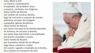 PAPA FRANCISCO ORACIÓN POR LA FAMILIA [upl. by Eyoj]