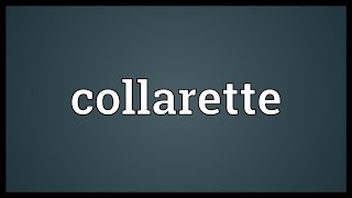 Collarette Meaning [upl. by Roderich528]