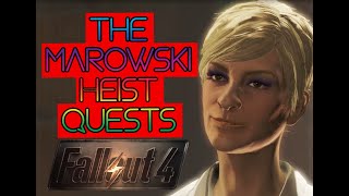 20 Year Greatest Heist  The Marowski Heist  Fallout 4 Quests and Rewards [upl. by Llenrahs]