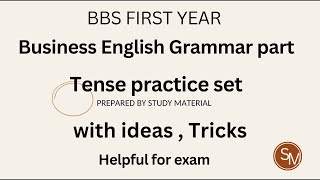 Tense practice set  BBS 1st year  By study material [upl. by Intyrb]