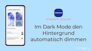 Im Dark Mode den Hintergrund automatisch dimmen  Samsung Android 14  One UI 6 [upl. by Nohsram]