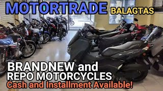 BRANDNEW AND REPO MOTORCYCLES MOTORTRADE BALAGTAS BULACAN Cash and Installment Available [upl. by Nalac785]