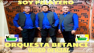 PORRO SOY PELAYERO  VÍDEO OFICIAL ORQUESTA BETANCÍ [upl. by Snehpets419]