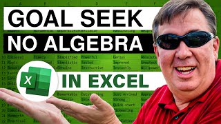 Excel  You Can Do Goal Seek In Excel And Kiss Algebra Goodbye  Episode 2283 [upl. by Enimrac]