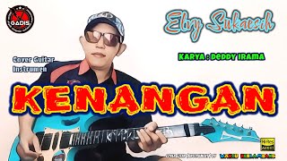 KENANGAN  Elvy Sukaesih  Cover gitar  Instrumen  by wahyu herlambang [upl. by Leclair1]