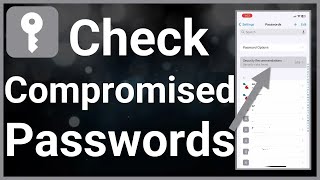 How To Check Compromised Passwords On iPhone [upl. by Dwain]