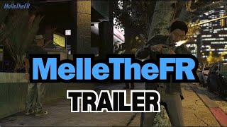 Trailer  MelleTheFR 2024 [upl. by Anya]