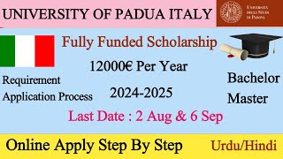 How To Apply University Of Padua Italy  Fully Funded Scholarship 20242025 Requirement amp Apply [upl. by Luedtke494]