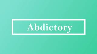 Abditory Pronunciation and Meaning [upl. by Eusebio]