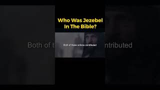 Who Was Jezebel In The Bible [upl. by Kaufmann809]