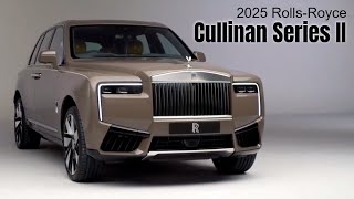 2025 Rolls Royce Cullinan Series II Revealed [upl. by Juliane301]